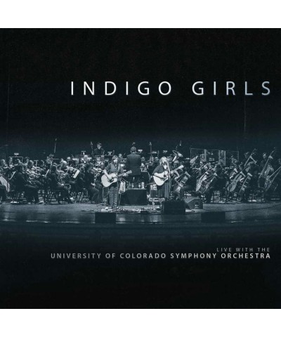 Indigo Girls Live With The University Of Colorado Symphony Orchestra Vinyl Record $18.90 Vinyl