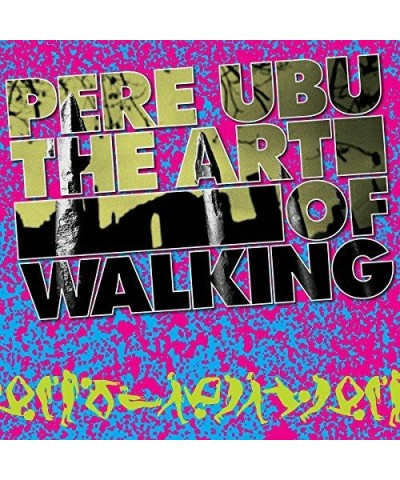 Pere Ubu ART OF WALKING Vinyl Record $13.87 Vinyl