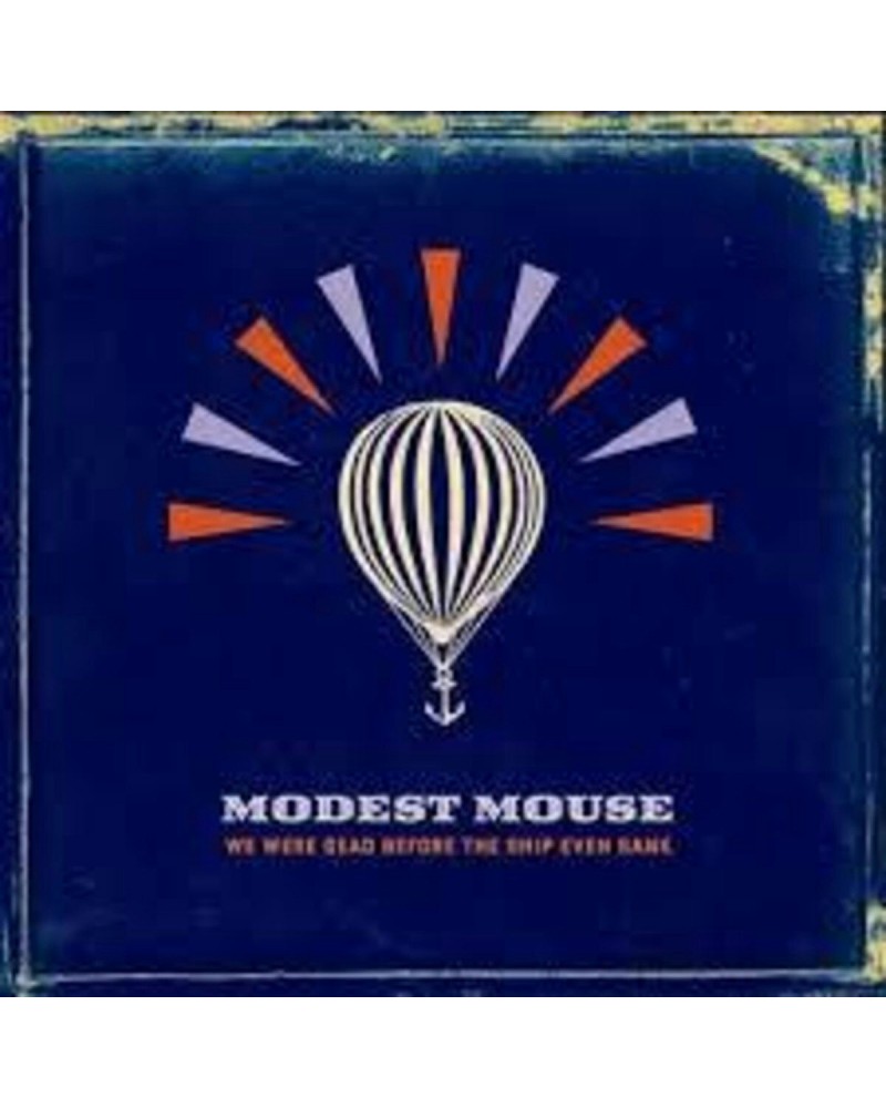 Modest Mouse We Were Dead Before The Ship Even Sank CD $7.05 CD