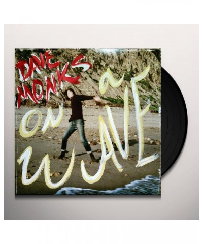 Dave Monks On a Wave Vinyl Record $11.34 Vinyl