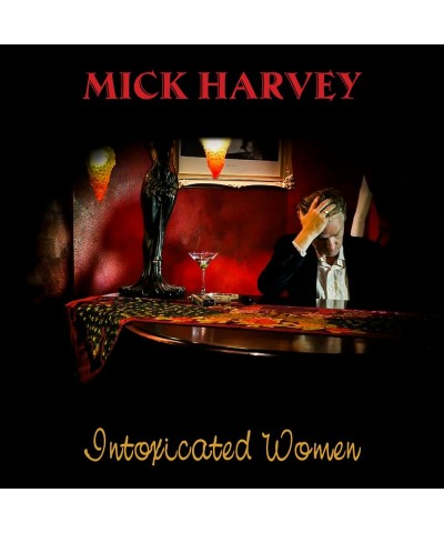 Mick Harvey Intoxicated Women Vinyl Record $7.68 Vinyl