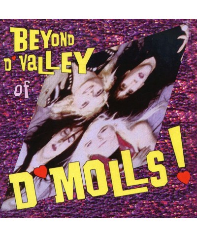 D'Molls BEYOND D'VALLEY OF D'MOLLS CD $6.65 CD