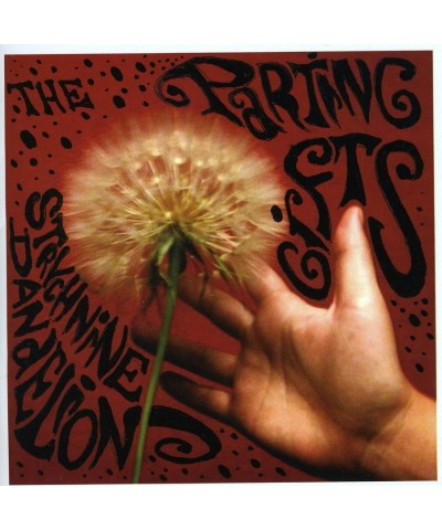 The Parting Gifts STRYCHNINE DANDELION CD $8.08 CD