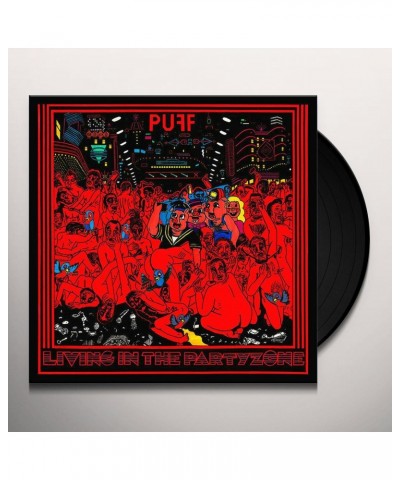 PUFF Living In The Partyzone Vinyl Record $5.76 Vinyl