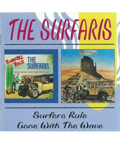 Surfaris SURFERS RULE / GONE WITH THE WAVE CD $5.12 CD