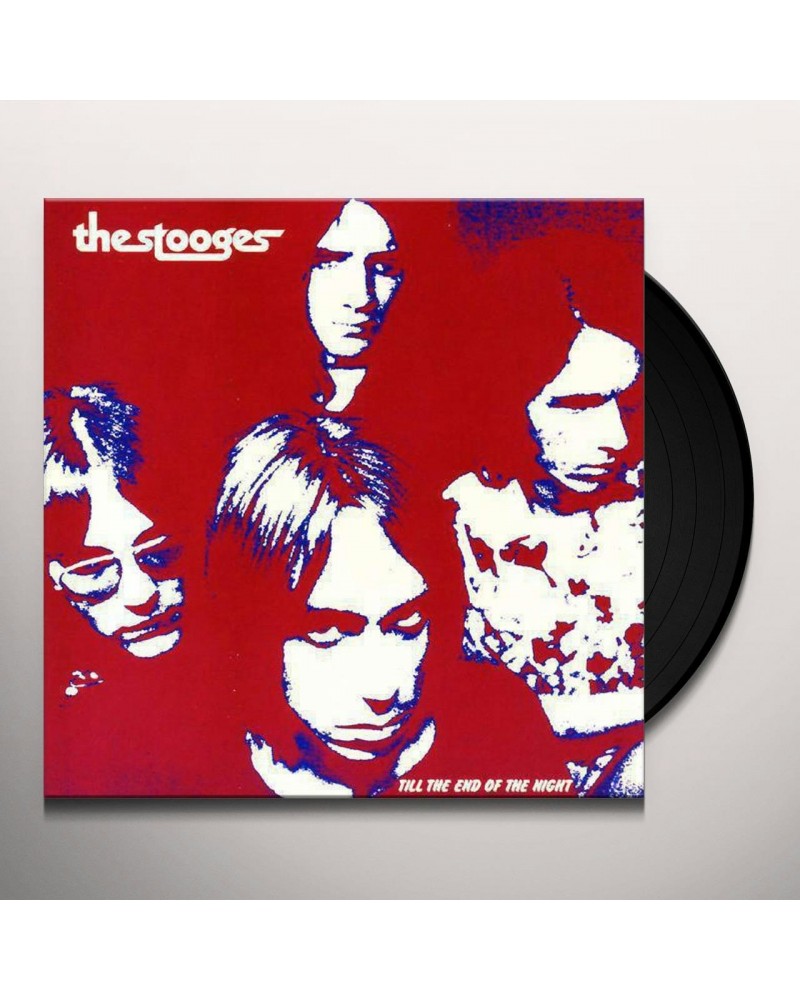 The Stooges Till the End Of The Night Vinyl Record $11.02 Vinyl