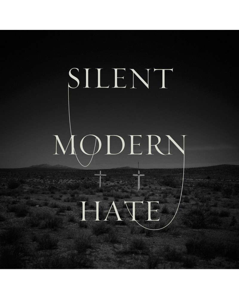 Silent Modern Hate lp (Vinyl) $7.60 Vinyl