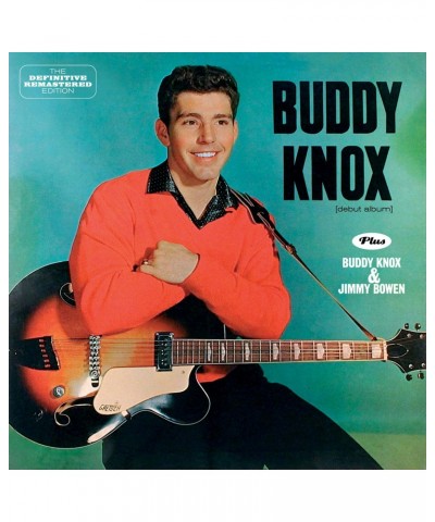 Buddy Knox + BUDDY KNOX & JIMMY BOWEN CD $6.99 CD