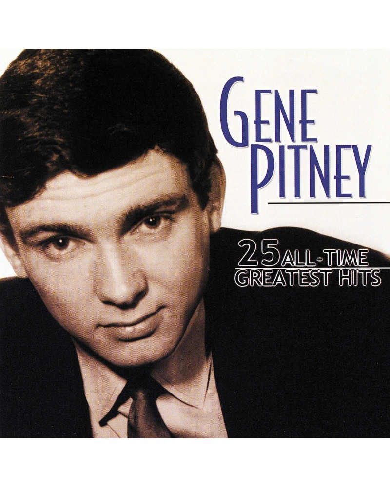 Gene Pitney 25 All-Time Greatest Hits (CD) $5.16 CD