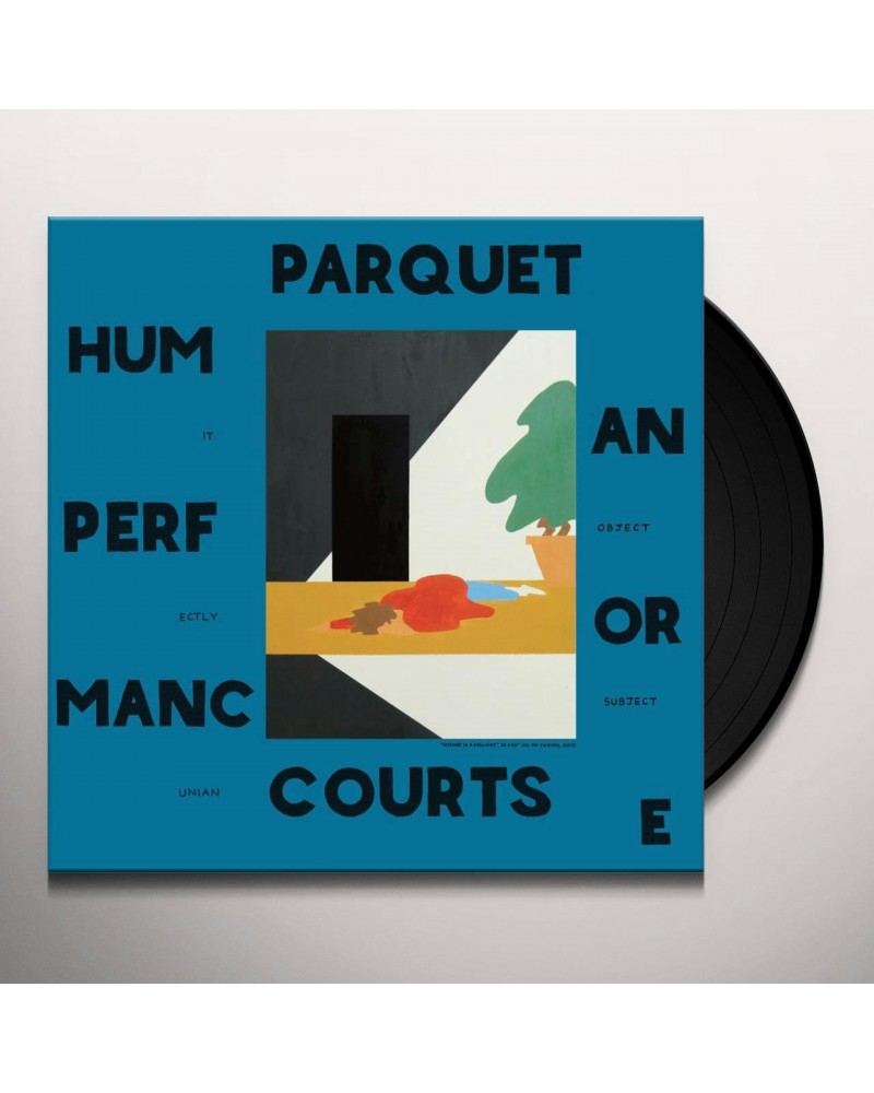 Parquet Courts Human Performance Vinyl Record $10.03 Vinyl