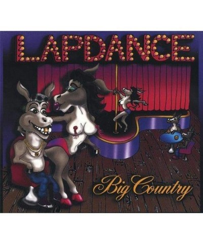 Big Country LAP DANCE CD $4.17 CD