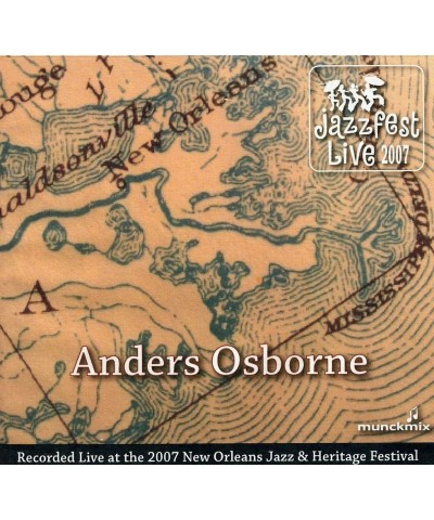 Anders Osborne JAZZ FEST 2007 CD $12.49 CD