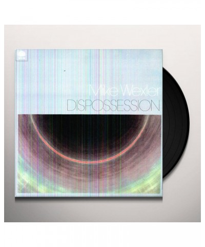 Mike Wexler DISPOSSESION Vinyl Record $6.60 Vinyl