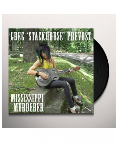 Greg 'Stackhouse' Prevost Mississippi Murderer Vinyl Record $7.52 Vinyl