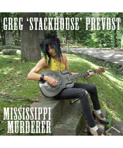 Greg 'Stackhouse' Prevost Mississippi Murderer Vinyl Record $7.52 Vinyl