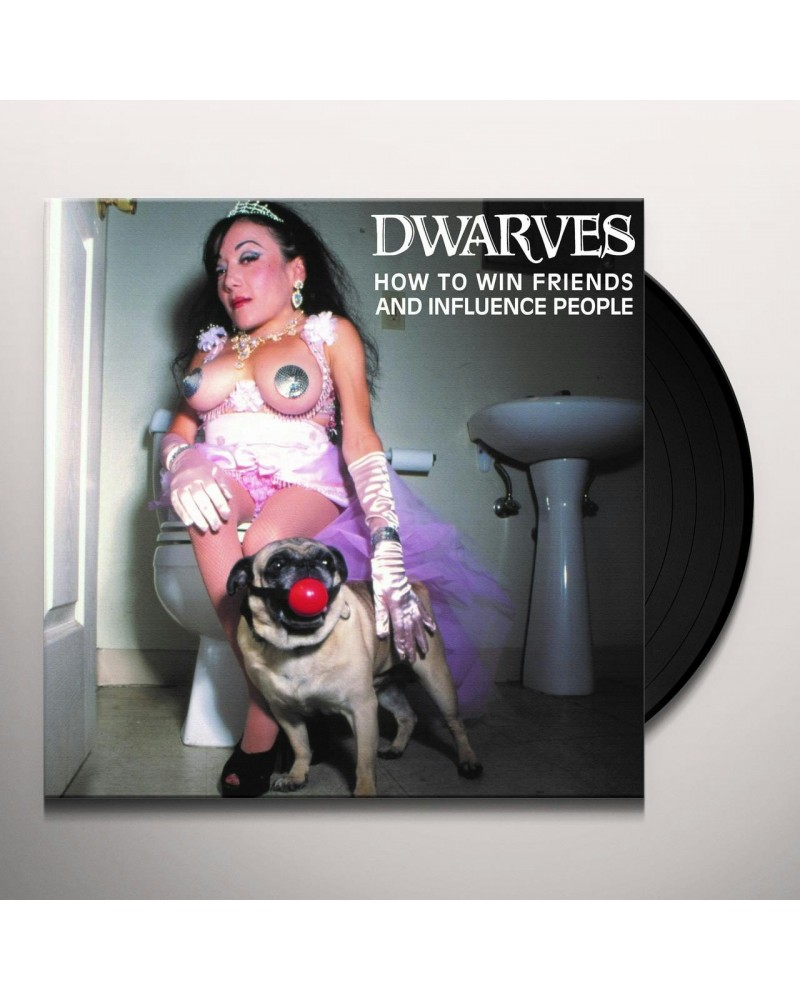 Dwarves How To Win Friends And Influence People Vinyl Record $8.40 Vinyl