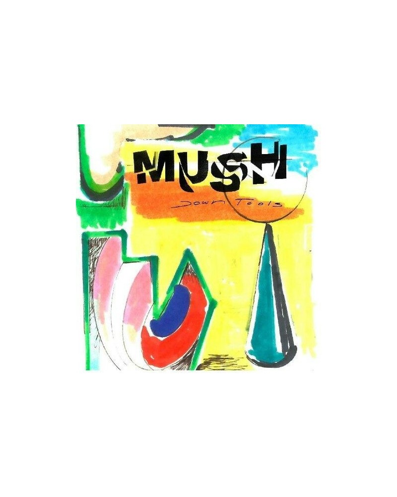 Mush DOWN TOOLS CD $7.10 CD