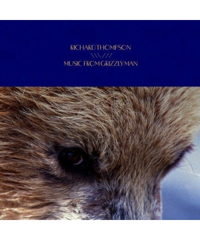 Richard Thompson MUSIC FROM GRIZZLY MAN CD $4.55 CD