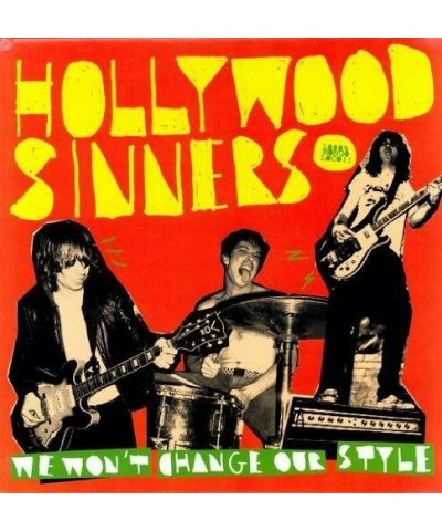 Hollywood Sinners We Won't Change Our Style Vinyl Record $5.11 Vinyl