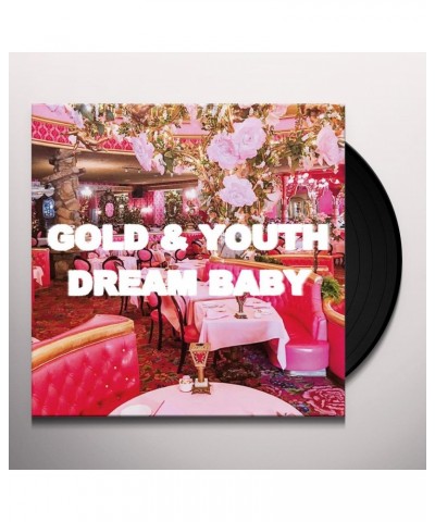 Gold & Youth Dream Baby Vinyl Record $11.61 Vinyl