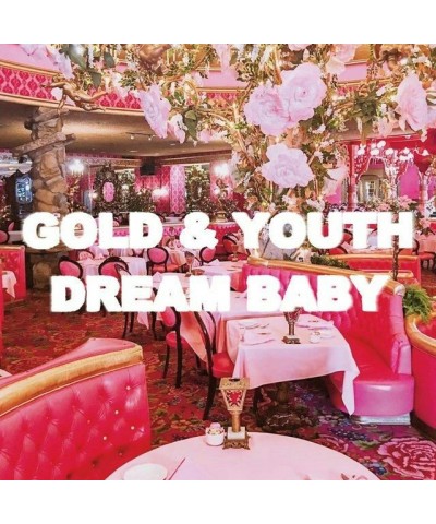 Gold & Youth Dream Baby Vinyl Record $11.61 Vinyl