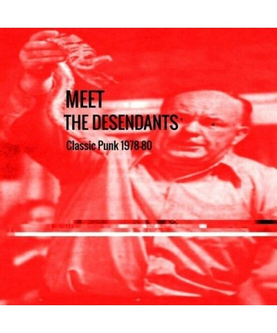 Desendants MEET THE DESENDANTS CLASSIC PUNK 1978-80 CD $6.25 CD