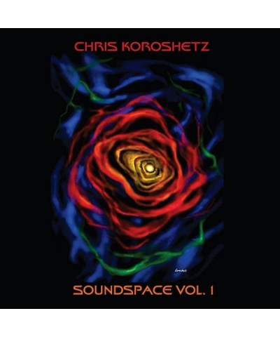 Chris Koroshetz SOUNDSPACE VOL. 1 CD $5.28 CD