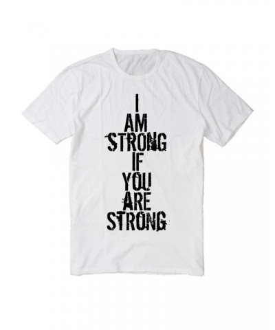 DISPATCH I Am Strong if You Are Strong' Charity T-Shirt - White $8.20 Shirts