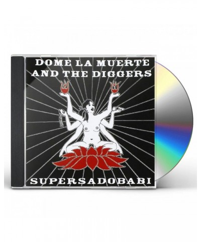 Dome La Muerte & The Diggers SUPERSADOBABI CD $8.92 CD