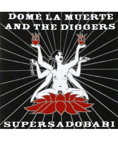 Dome La Muerte & The Diggers SUPERSADOBABI CD $8.92 CD