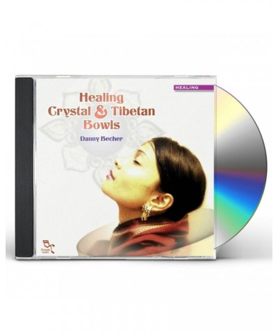 Danny Becher HEALING CRYSTAL & TIBETAN BOWLS CD $5.61 CD