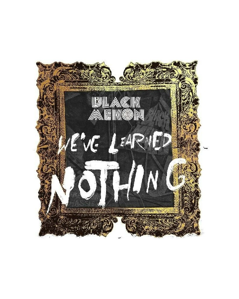 Black Mekon We've Learned Nothing Vinyl Record $16.33 Vinyl