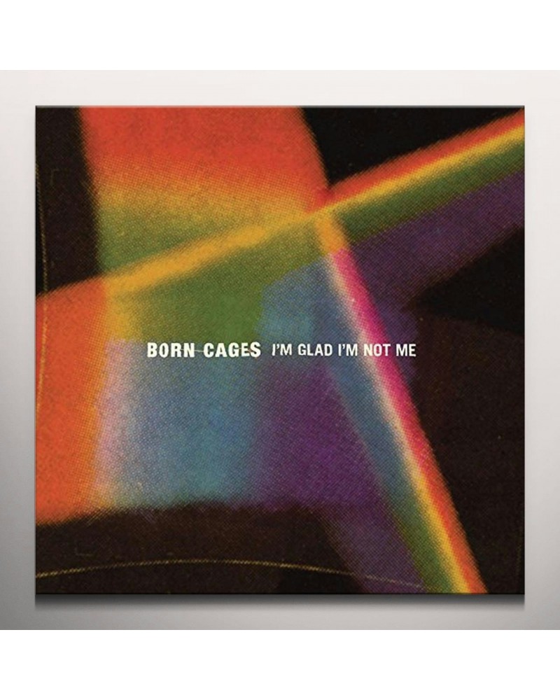 Born Cages I'm Glad I'm Not Me Vinyl Record $10.99 Vinyl