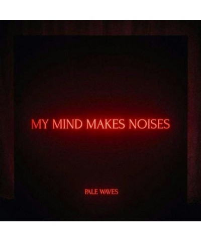 Pale Waves MY MIND MAKES NOISES Vinyl Record $14.00 Vinyl