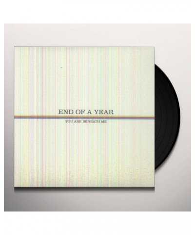 End Of A Year You Are Beneath Me Vinyl Record $9.30 Vinyl