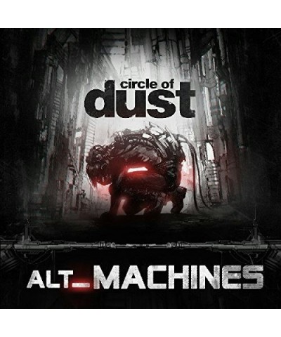 Circle of Dust ALT_MACHINES CD $4.34 CD