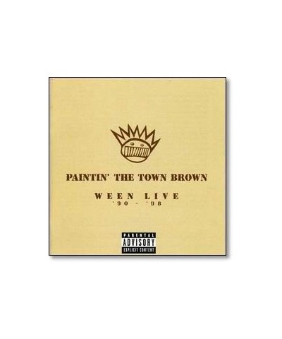 Ween PAINTIN THE TOWN BROWN CD $6.20 CD