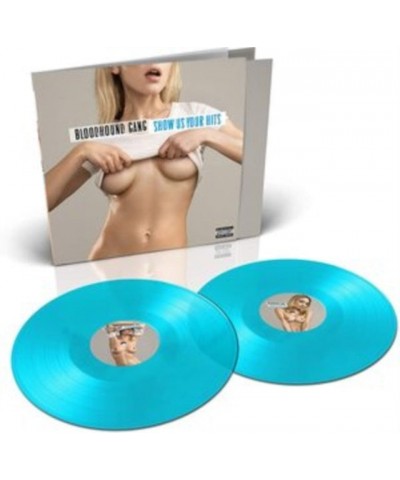 Bloodhound Gang LP Vinyl Record - Show Us Yours Hits (Coloured Vinyl) $43.92 Vinyl