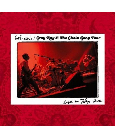 Tamio Okuda GRAY RAY & CHAIN GANG TOUR CD $20.64 CD