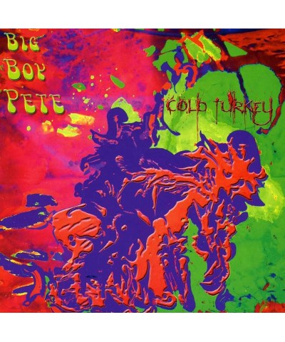 Big Boy Pete COLD TURKEY CD $5.59 CD