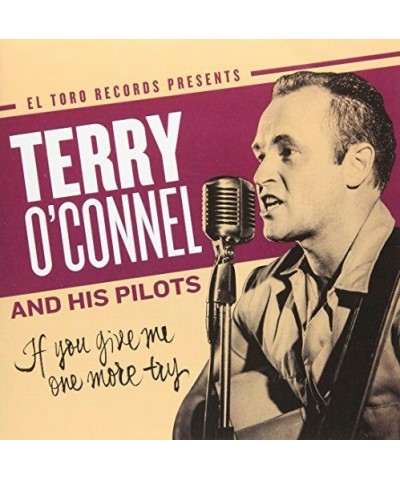 Terry O'Connel IF YOU GIVE ME ONE MORE TRY Vinyl Record $3.00 Vinyl