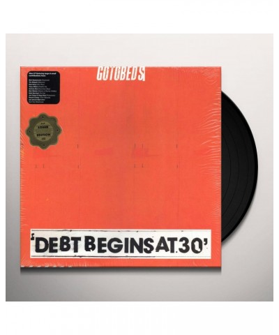 The Gotobeds Debt Begins at 30 Vinyl Record $7.09 Vinyl