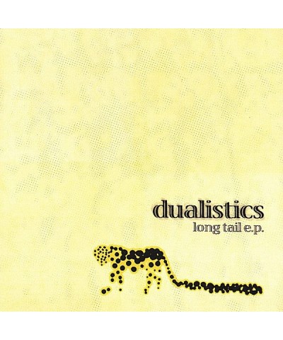 Dualistics LONG TAIL EP CD $4.75 Vinyl