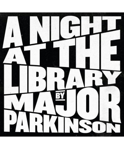 Major Parkinson NIGHT AT THE LIBRARY CD $5.36 CD