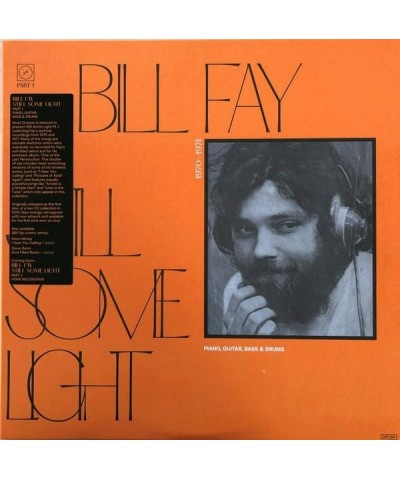 Bill Fay STILL SOME LIGHT: PART 1 Vinyl Record $10.03 Vinyl