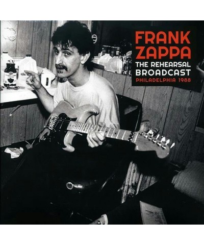 Frank Zappa LP - The Rehearsal Broadcast: Philadelphia 1988 (2xLP) (Vinyl) $21.34 Vinyl